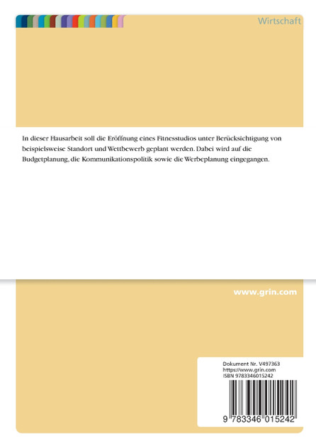 Eröffnung eines sportvereinseigenen Fitnessstudios. Marktbeschreibung, Marktanalyse und Marketingplanung Eröffnung eines sportvereinseigenen Fitnessstudios. Marktbeschreibung, Marktanalyse und Marketingplanung