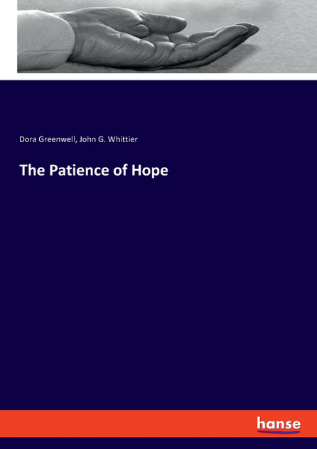 The Patience of Hope The Patience of Hope