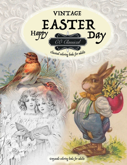 VINTAGE EASTER Classical coloring books for adults. Grayscale coloring books for adults VINTAGE EASTER Classical coloring books for adults. Grayscale coloring books for adults