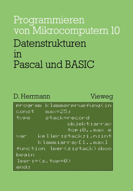 Datenstrukturen in Pascal und BASIC Datenstrukturen in Pascal und BASIC