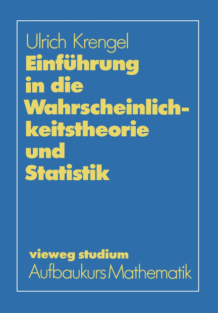 Einführung in die Wahrscheinlichkeitstheorie und Statistik Einführung in die Wahrscheinlichkeitstheorie und Statistik
