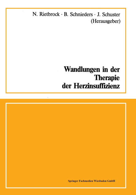 Wandlungen in Der Therapie Der Herzinsuffizienz Wandlungen in Der Therapie Der Herzinsuffizienz