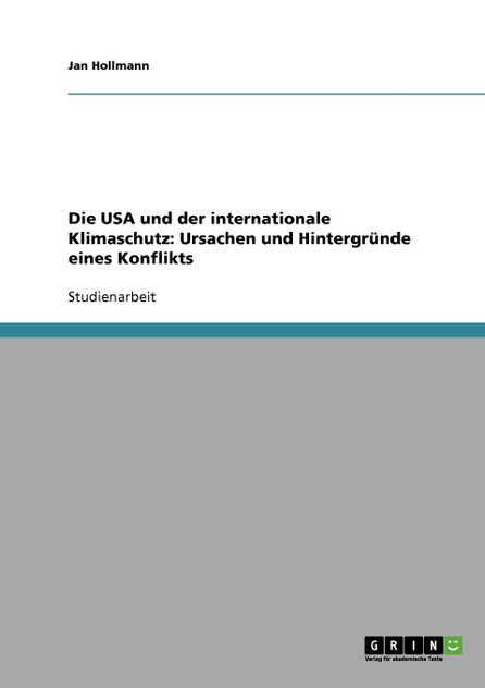 Die USA und der internationale Klimaschutz Die USA und der internationale Klimaschutz