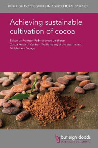 Achieving sustainable cultivation of cocoa Achieving sustainable cultivation of cocoa