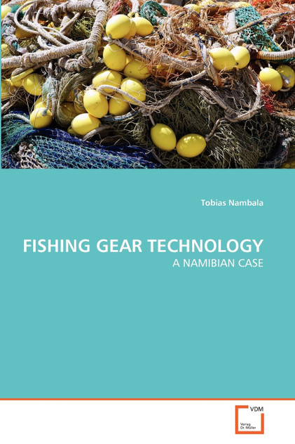 FISHING GEAR TECHNOLOGY FISHING GEAR TECHNOLOGY
