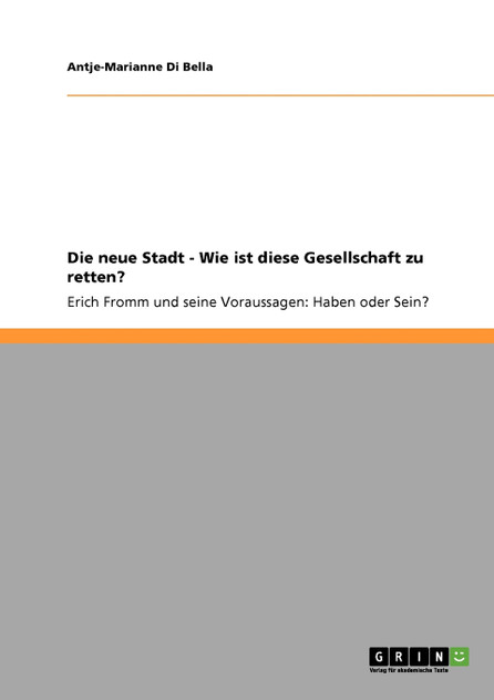 Die neue Stadt - Wie ist diese Gesellschaft zu retten? Die neue Stadt - Wie ist diese Gesellschaft zu retten?