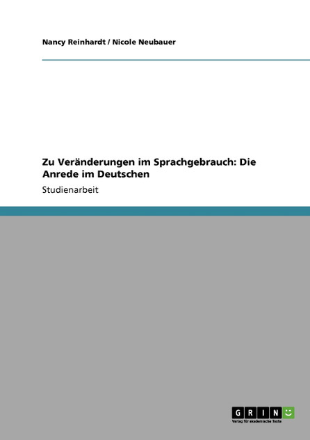 Zu Veränderungen im Sprachgebrauch Zu Veränderungen im Sprachgebrauch