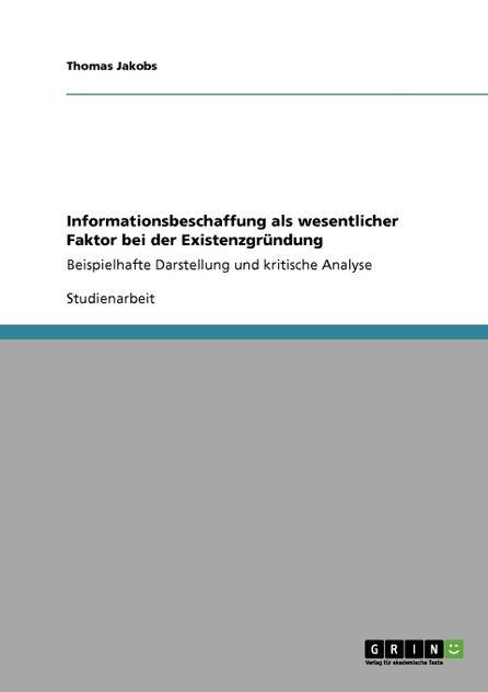 Informationsbeschaffung als wesentlicher Faktor bei der Existenzgründung