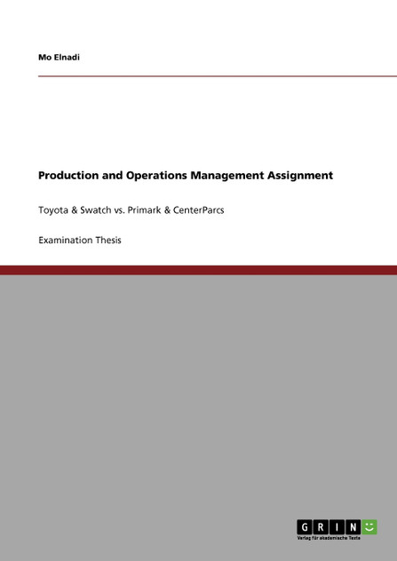 Production and Operations Management Assignment Production and Operations Management Assignment