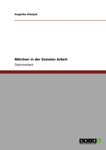 Märchen in der Sozialen Arbeit