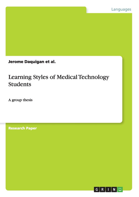 Learning Styles of Medical Technology Students Learning Styles of Medical Technology Students