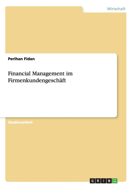 Financial Management im Firmenkundengeschäft