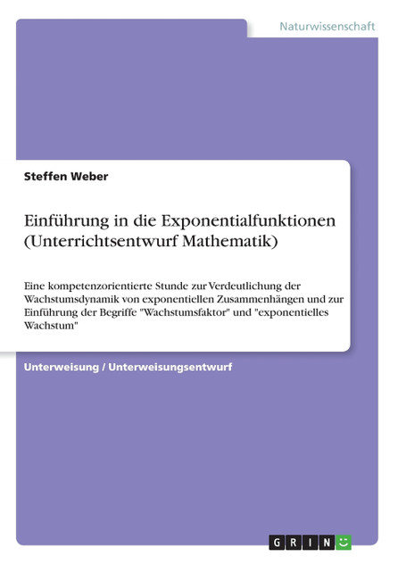 Einführung in die Exponentialfunktionen (Unterrichtsentwurf Mathematik)