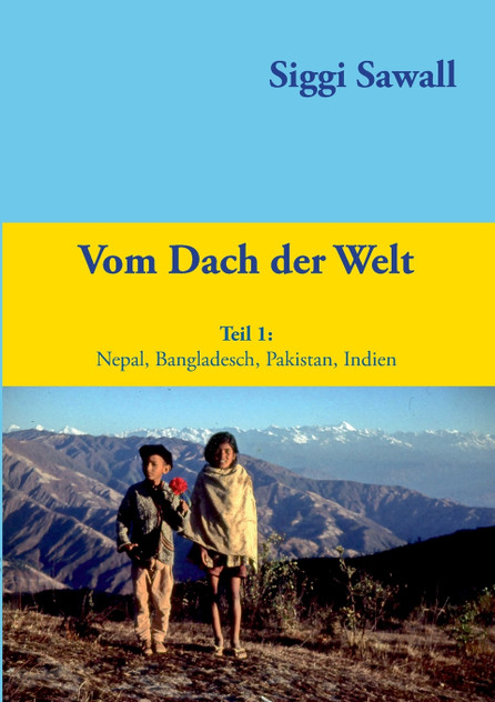 Vom Dach der Welt Vom Dach der Welt