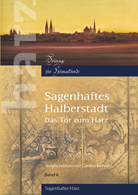 Sagenhaftes Halberstadt Sagenhaftes Halberstadt