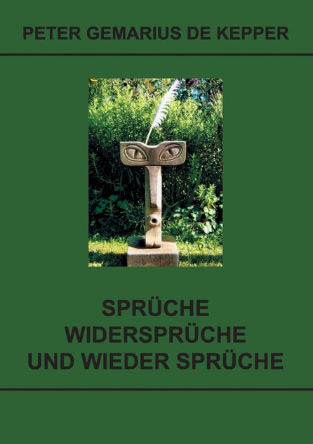Sprüche / Widersprüche / und wieder Sprüche Sprüche / Widersprüche / und wieder Sprüche