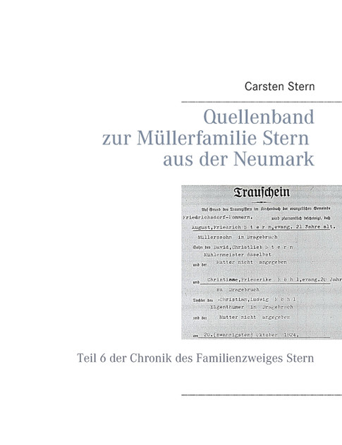 Quellenband zur Müllerfamilie Stern aus der Neumark