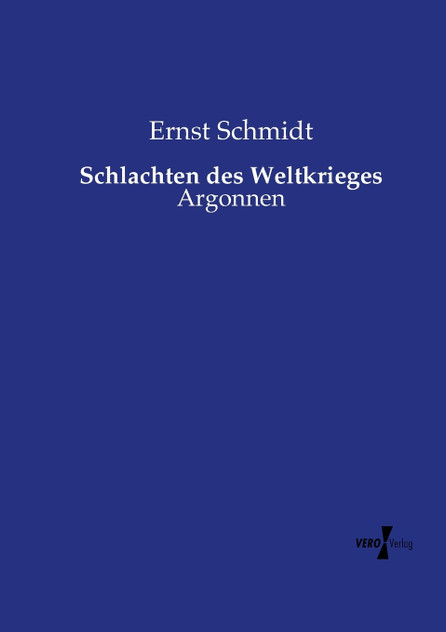Schlachten des Weltkrieges Schlachten des Weltkrieges