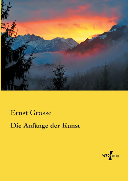 Die Anfänge der Kunst Die Anfänge der Kunst