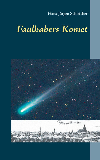 Faulhabers Komet Faulhabers Komet