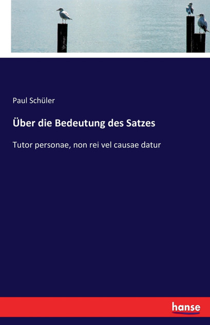 Über die Bedeutung des Satzes Über die Bedeutung des Satzes