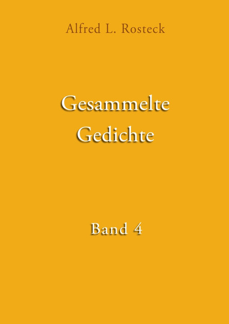 Gesammelte Gedichte Band 4 Gesammelte Gedichte Band 4