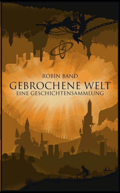 Gebrochene Welt