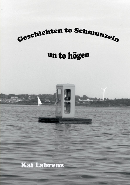 Geschichten to Schmunzeln un to högen Geschichten to Schmunzeln un to högen