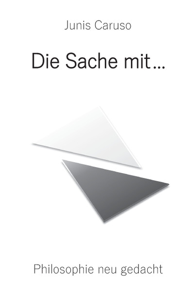 Die Sache mit ... Die Sache mit ...
