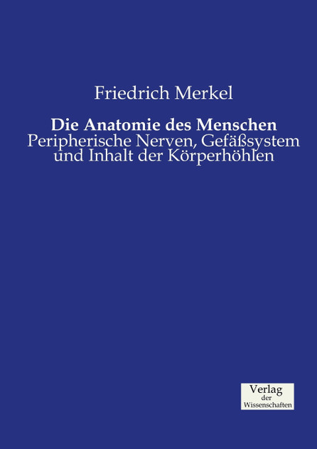 Die Anatomie des Menschen Die Anatomie des Menschen
