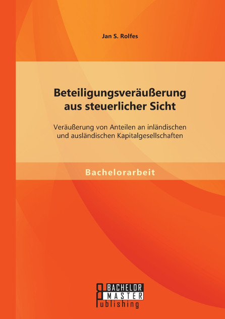 Beteiligungsveräußerung aus steuerlicher Sicht Beteiligungsveräußerung aus steuerlicher Sicht