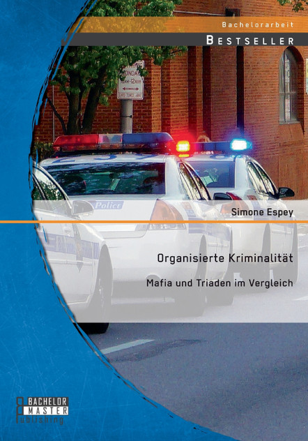 Organisierte Kriminalität Organisierte Kriminalität