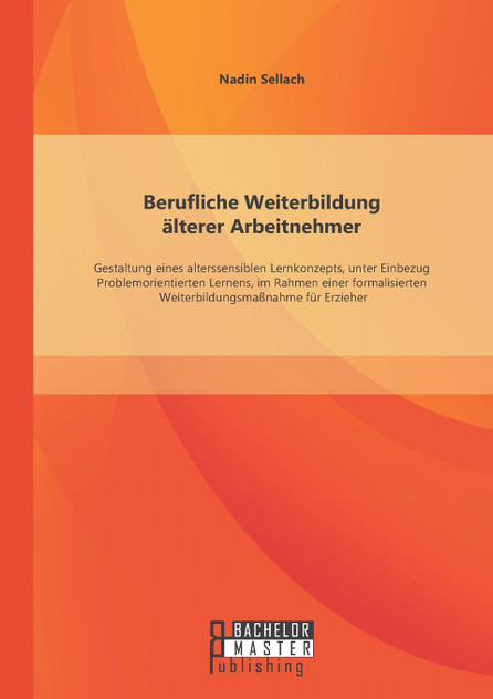 Berufliche Weiterbildung älterer Arbeitnehmer
