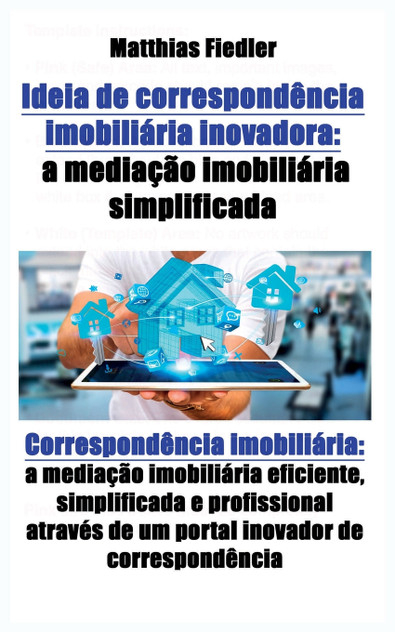 Ideia de correspondência imobiliária inovadora