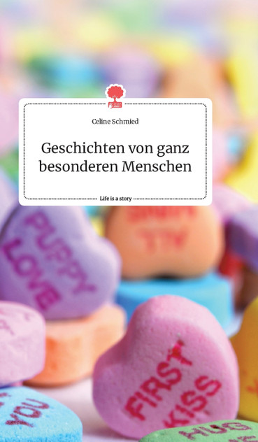 Geschichten von ganz besonderen Menschen. Life is a Story - story.one