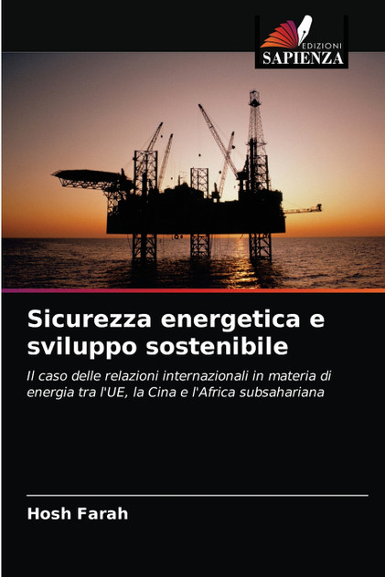 Sicurezza energetica e sviluppo sostenibile Sicurezza energetica e sviluppo sostenibile