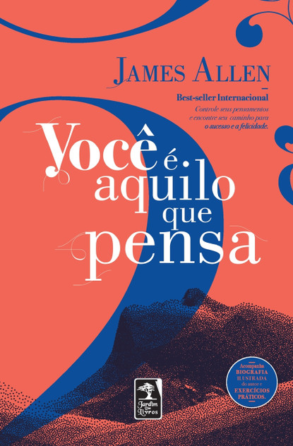 Você é aquilo que pensa Você é aquilo que pensa