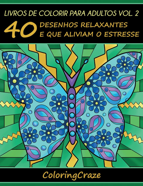 Livros de colorir para adultos vol. 2 Livros de colorir para adultos vol. 2
