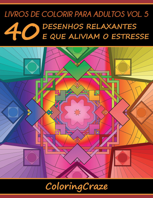 Livros de colorir para adultos vol. 5 Livros de colorir para adultos vol. 5