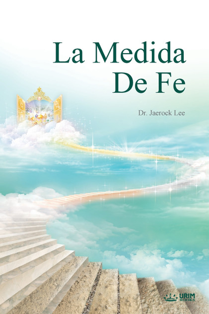 La Medida de Fe La Medida de Fe