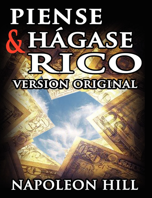 Piense y Hágase Rico Piense y Hágase Rico