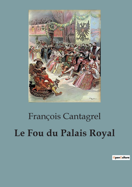 Le Fou du Palais Royal Le Fou du Palais Royal