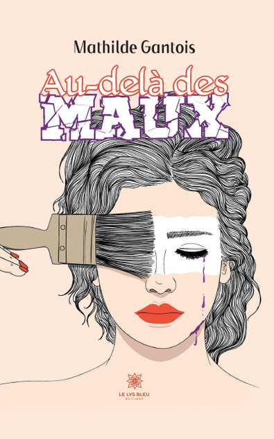 Au-delà des maux Au-delà des maux