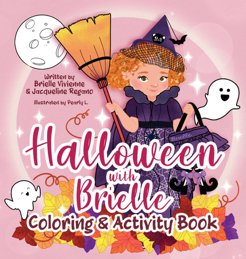 Halloween with Brielle Coloring & Activity Book Halloween with Brielle Coloring & Activity Book