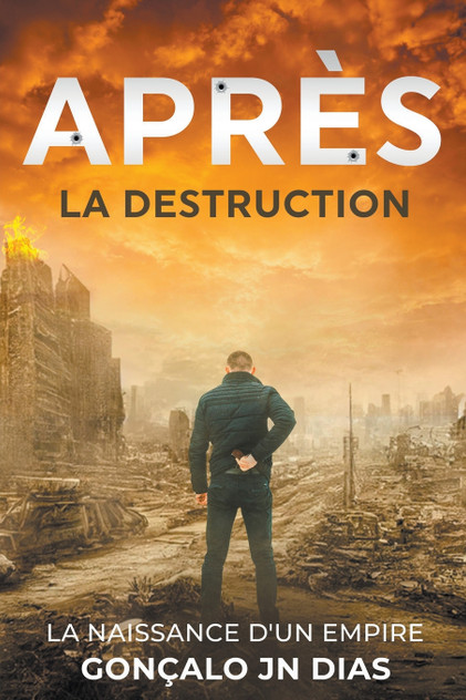 Après la Destruction - La Naissance d'un Empire Après la Destruction - La Naissance d'un Empire