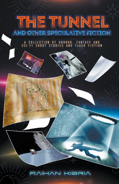 The Tunnel And Other Speculative Fiction The Tunnel And Other Speculative Fiction