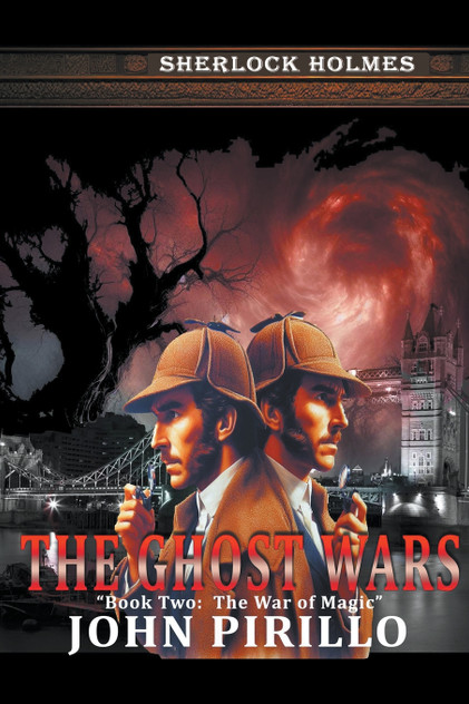 Sherlock Holmes, The Ghost Wars, Book Two Sherlock Holmes, The Ghost Wars, Book Two