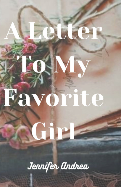 A Letter to My Favorite Girl