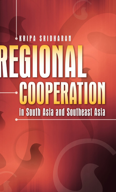 Regional Cooperation in South Asia and Southeast Asia Regional Cooperation in South Asia and Southeast Asia