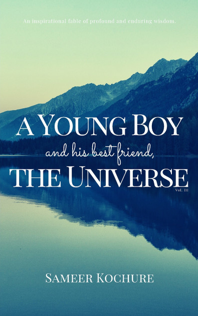 A Young Boy And His Best Friend, The Universe. Vol. III A Young Boy And His Best Friend, The Universe. Vol. III